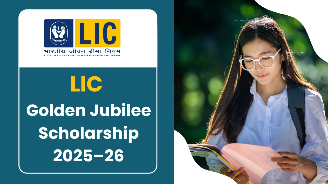 LIC Golden Jubilee Scholarship 2025 – ₹40,000 तक की मुफ्त स्कॉलरशिप पाने का मौका! 1 LIC Golden Jubilee Scholarship 2025